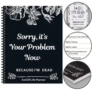 Sorry, It’s Your Problem Now, Because I'm Dead, End of Life Planner Organizer Notebook, Document Organizer End of Life Planning Workbook Plannerbook - 2Pack