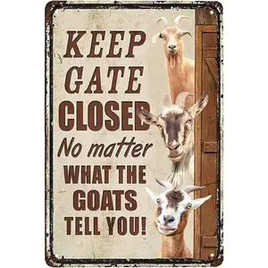 Goats Funny Keep Gate Closed Metal Sign Goat Owner Gift Idea Dcor Gate Home Wall Decoration Art Tin Sign Funny Novetly Caution Sign Metal for Farmhouse Fence House Wall Gate 8x12 inch