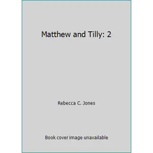 USED-Matthew and Tilly: 2 by Rebecca C. Jones (Hardcover)