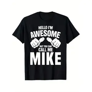 Men's Funny "Hello I'm Awesome You Can Call Me Mike" Graphic T-Shirt - 180gsm Heavyweight Menswear Round Neck Shortsleeve Top, Thumbs-Up Print, Humorous Name Tag Design for Mike, All-Season Fit for Beach, Casual Attire, Streetwear Vintage Oversized Cotton