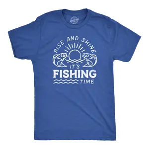 Mens Rise and Shine Its Fishing Time T Shirt Funny Fisherman Tee for Guys Mens Funny T Shirts Cool Vintage Fashion T-Shirt Gift Classic Menswear Funny Fishing Short Sleeve Novelty Tees for Guys Royal -