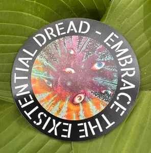 "Embrace the Existential Dread" Magnet