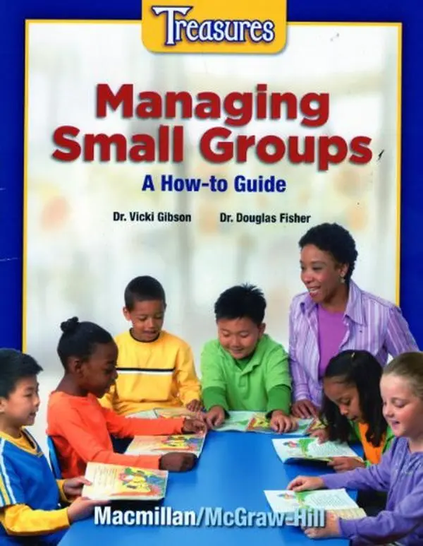 USED-Treasures Managing Small Groups A How-to Guide K-6 by macmillan (Paperback)