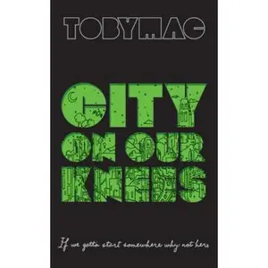 USED-City on Our Knees by Tobymac (Paperback)