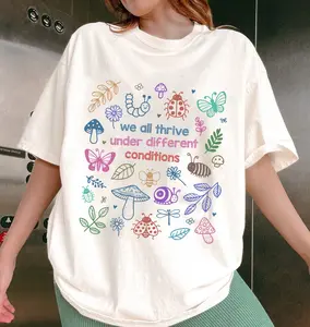 We All Thrive Under Different Conditions, Neurodiverse Universe Shirt, Inclusion matters Shirt, Space Neurodiversity Shirt, Special Education Shirt