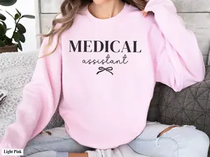 Medical Assistant  T-SHIRT / Sweatshirt /Hoodie  , MA Crewneck, Healthcare Worker Sweater, Clinic Staff Shirt, Medical Assistant Grad Gift Apparel
