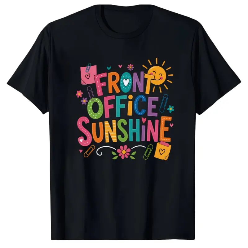 Men's & Women's Front Office Sunshine Staff T-Shirt Short Sleeve Crew Neck Casual Top Suitable for Teachers Secretaries Staff Gifts Back to School Apparel Office Uniform 100%Cotton