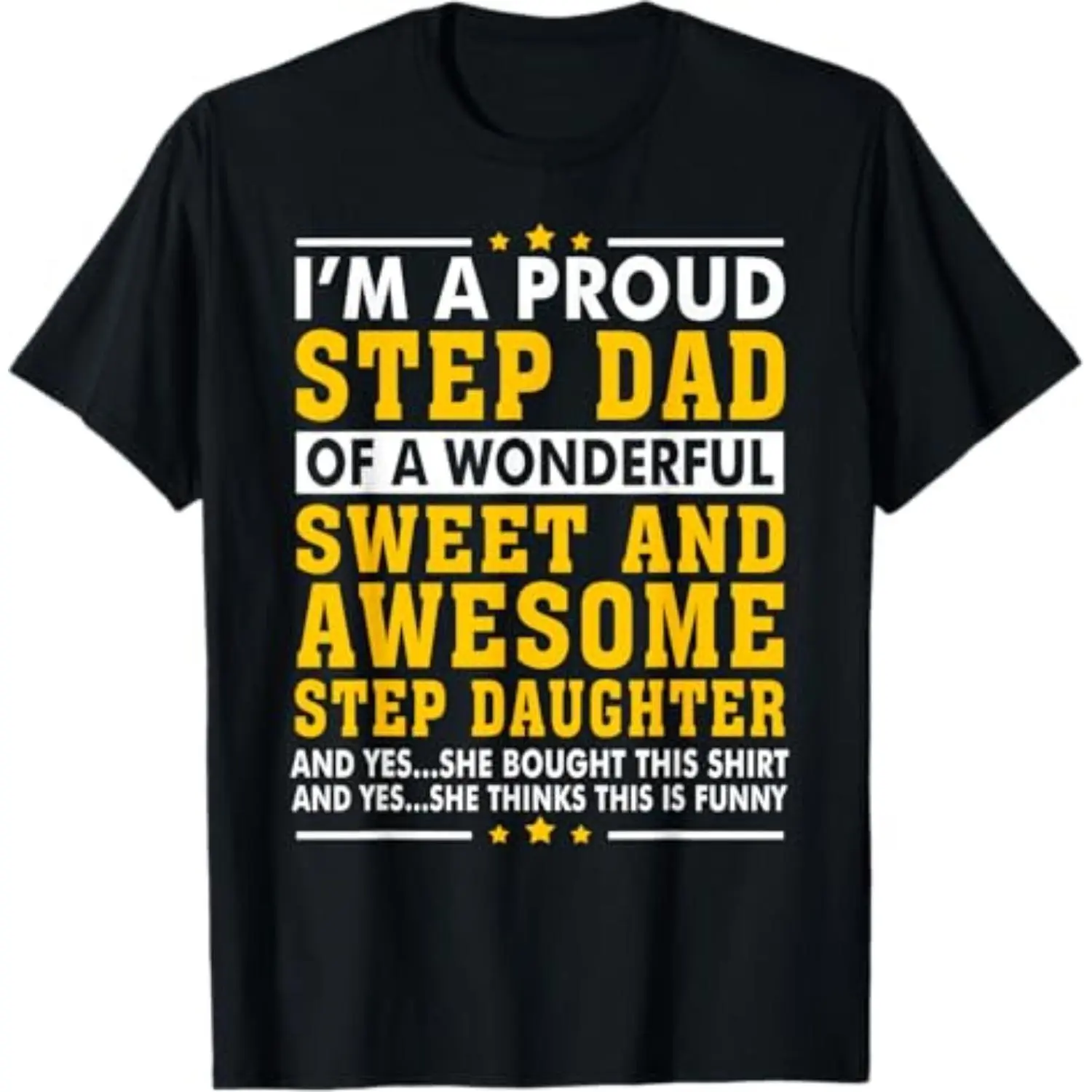 Summer t Shirts Funny Step Dad Fathers Day Gift Step Daughter Stepdad T-Shirt