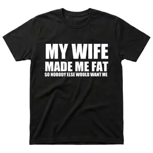 Trek Gear Lab  T-Shirt  Funny My Wife Made Me Fat Men's Acid Wash T-Shirt Vintage Distressed Graphic Tee Sarcastic Husband Gift Retro Streetwear Cotton Short Sleeve Top Gag Humor Shirt for Dad Couples Oversized Casual Tee