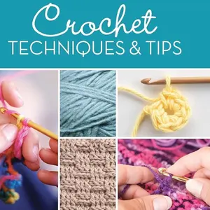 Crochet Techniques & Tips
