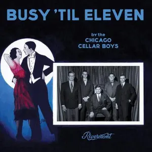 Chicago Cellar Boys - Busy Til Eleven  [COMPACT DISC - CD]