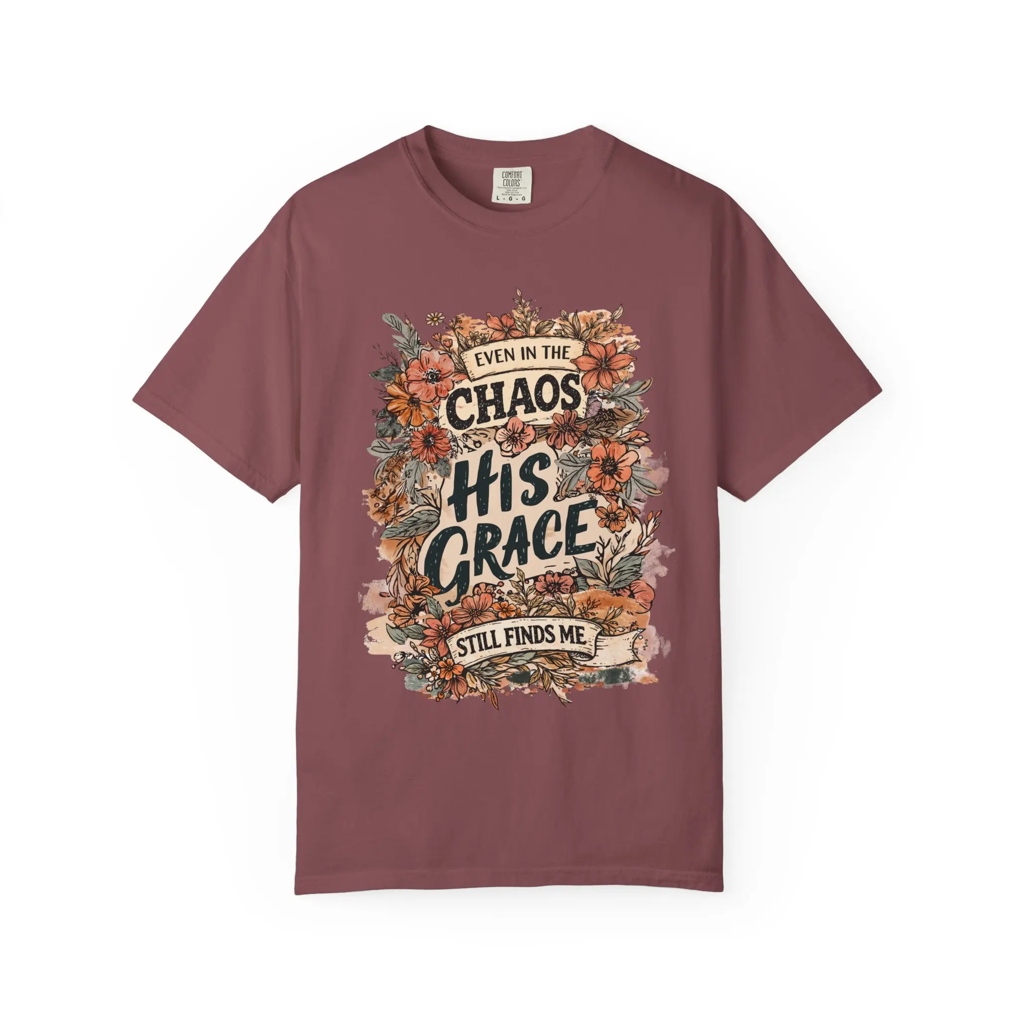"Even in the Chaos His Grace Still Finds Me" T-Shirt