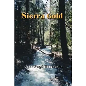 USED-Sierra Gold by Hubchenko, John Serge (Paperback)