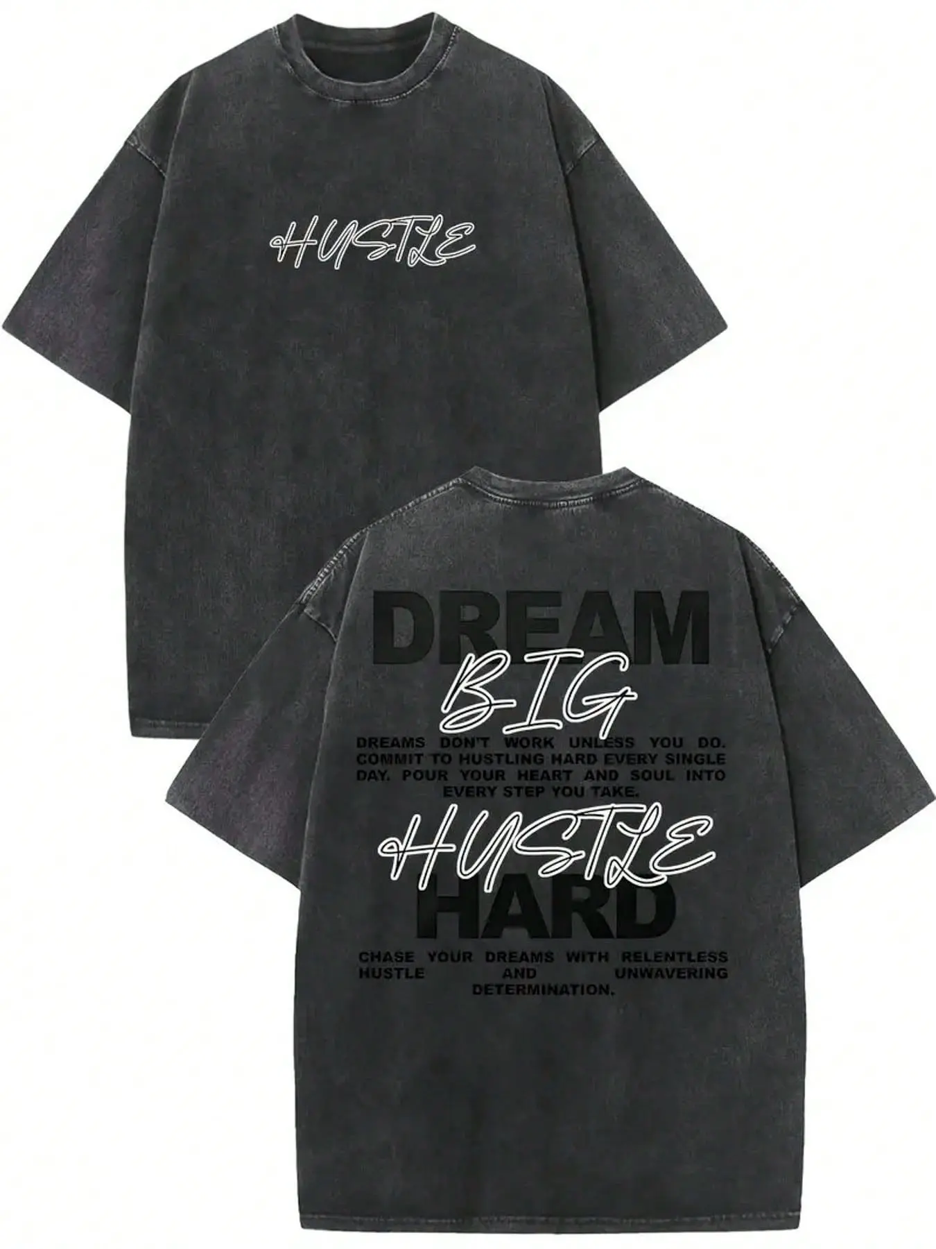 Vintage Dream Big Hustle Hard Motivational T‑Shirt, Washed Gray Cotton Oversized Short Sleeve Tee, Inspirational Streetwear Text Graphic Casual Crewneck Shirt with Front & Back Print