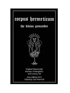 Corpus Hermeticum: The Divine Pymander Paperback