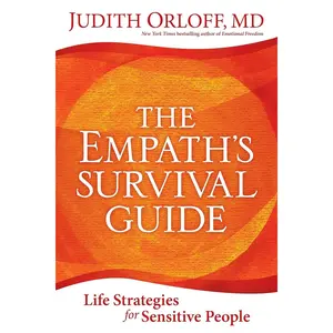 The Empath's Survival Guide: Life Strategies for Sensitive People Paperback – September 4, 2018