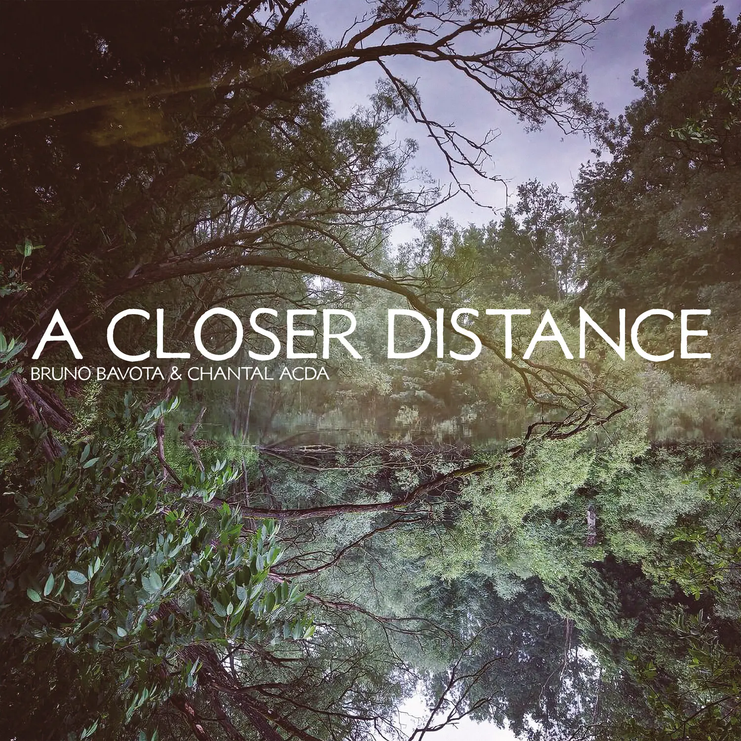 Bruno Bavota - A Closer Distance Italian-Dutch Rock Album, Collaboration Between Chantal Acda and Bruno Bavota, Temporary Residence Label, Standard CD