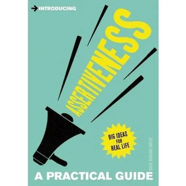 USED-Introducing: Assertiveness: A Practical Guide by Bonham-Carter, David (Paperback)