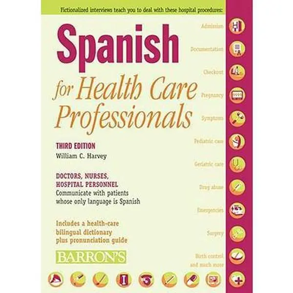 USED Book - Spanish for Health Care Professionals (English and Spanish Edition) by William C. Harvey (Paperback) - english