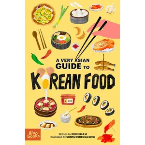 USED-A Very Asian Guide to Korean Food by Li, Michelle (Hardcover)
