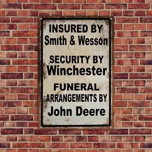 Metal Aluminum Sign, Security by Smith & Wesson Funeral Funeral Arrangements by John Deere, Garden Decoration, Vintage Garage Signs # TOP PICKS