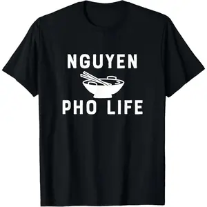 Cotton Shocking Styles Nguyen Pho Life Funny Vietnamese Food Novelty T-Shirt