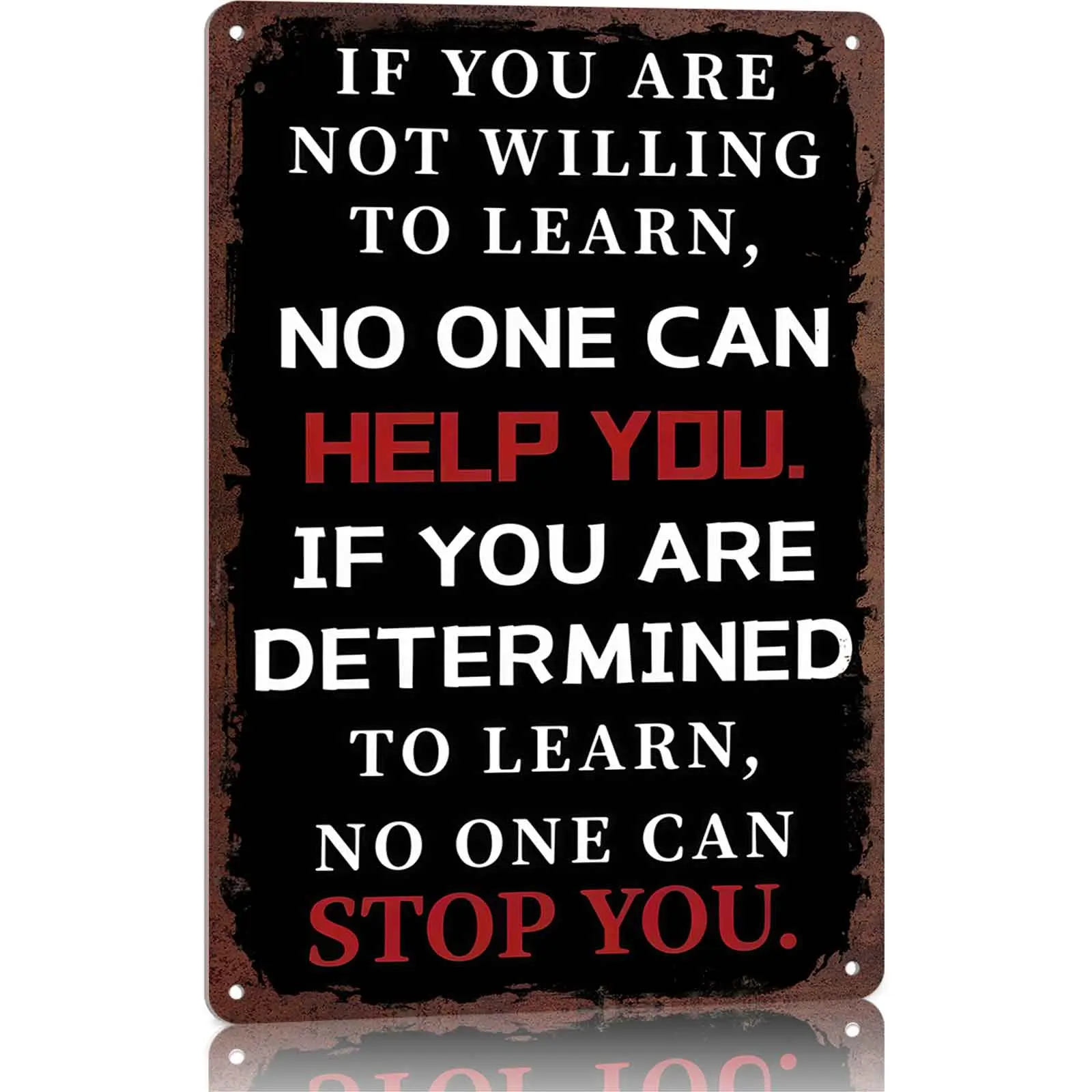 If You Are Determined To Learn No One Can Stop You 12x8 Inch Aluminum Metal Sign - Inspirational Wall Decor for Classroom, Study, and Home Office - Motivational Tin Sign Gift for Students & Lifelong Learners Yard Sign Decorative Plaque