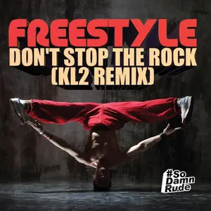 Freestyle - Don't Stop Rock (KL2 Remix)  [CD5 MAXI-SINGLE]