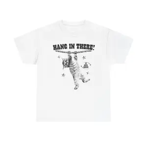 hang in there gang - Cotton Tee