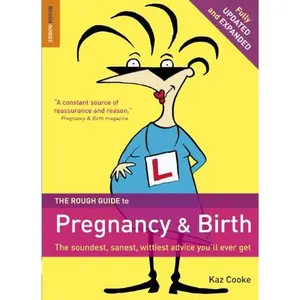 USED-The Rough Guide to Pregnancy and Birth by Kaz Cooke (Paperback)
