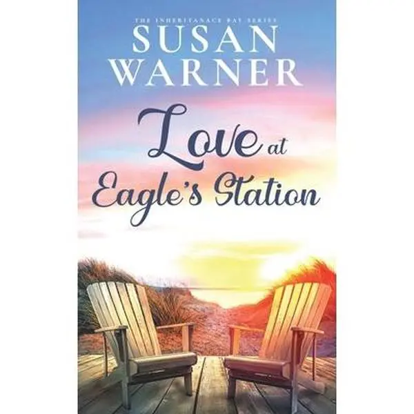 USED-Love at Eagle Station: Sweet Small Town Romance (Inheritance Bay) by Susan Warner (Paperback)