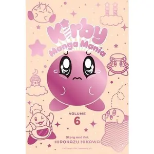 Kirby Manga Mania, Vol. 6 -- Hirokazu Hikawa - Paperback