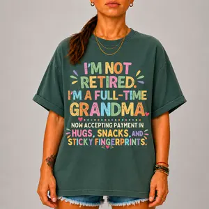Comfort Colors Full Time Grandma Shirt, Retirement Gift For Grandma, Funny Grandma Tee, New Grandma Gift, Grandma Birthday Shirt, Nana Gift Shirt, Grandmother Appreciation Comfort Colors T-Shirt S-3XL
