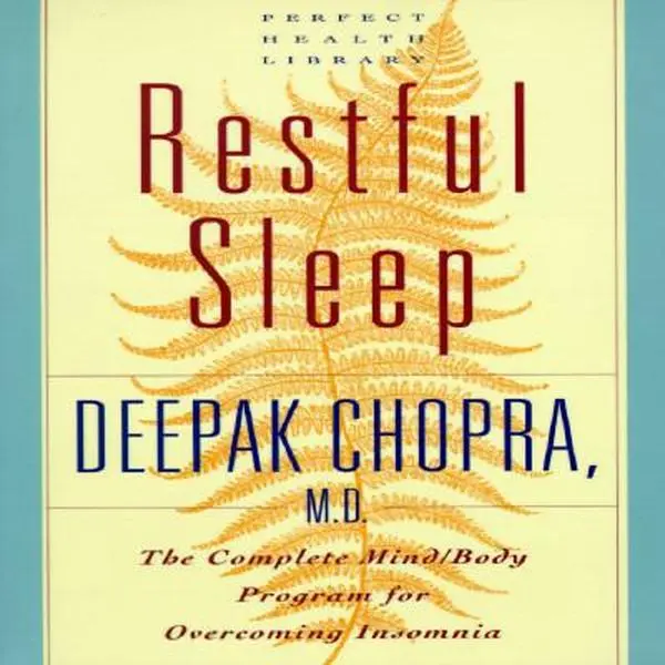 USED Book - Restful Sleep: The Complete Mind/Body Program for Overcoming Insomnia by Deepak Chopra M.D. (Paperback) - english