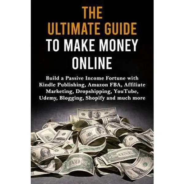 USED Book - The Ultimate Guide to Make Money Online: Build a Passive Income Fortune with Kindle Publishing, Amazon FBA, Affiliate Marketing, Dropshipping, YouTube by Lane, Max (Paperback) - english