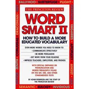 USED-Word Smart II: 700 More Words to Help Build an Educated Vocabulary by John Katzman (Paperback)