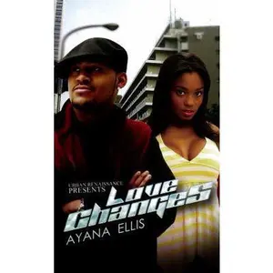 USED-Love Changes by Ellis, Ayana (Mass Market Paperback)