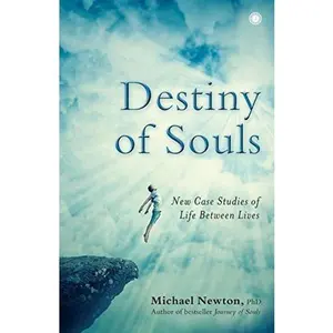 USED-Destiny of Souls [Paperback] [Jan 01, 2017] Michael Newton by Michael Newton (Paperback)