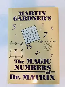 USED Book - The Magic Numbers of Doctor Matrix by Martin Gardner (Hardcover) - english