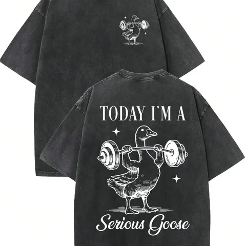 Men's Vintage Washed Black Cotton Crew Neck Graphic Tee - Double-Sided "Today I’m A Serious Goose" Weightlifting Print, Breathable Oversized Workout Streetwear Top (Pairs with Jeans)