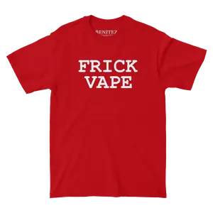Frick Vape Red Tee