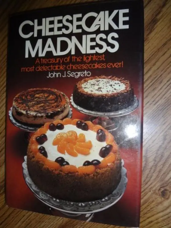 USED Book - Cheesecake Madness by John J. Segreto (Hardcover) - english