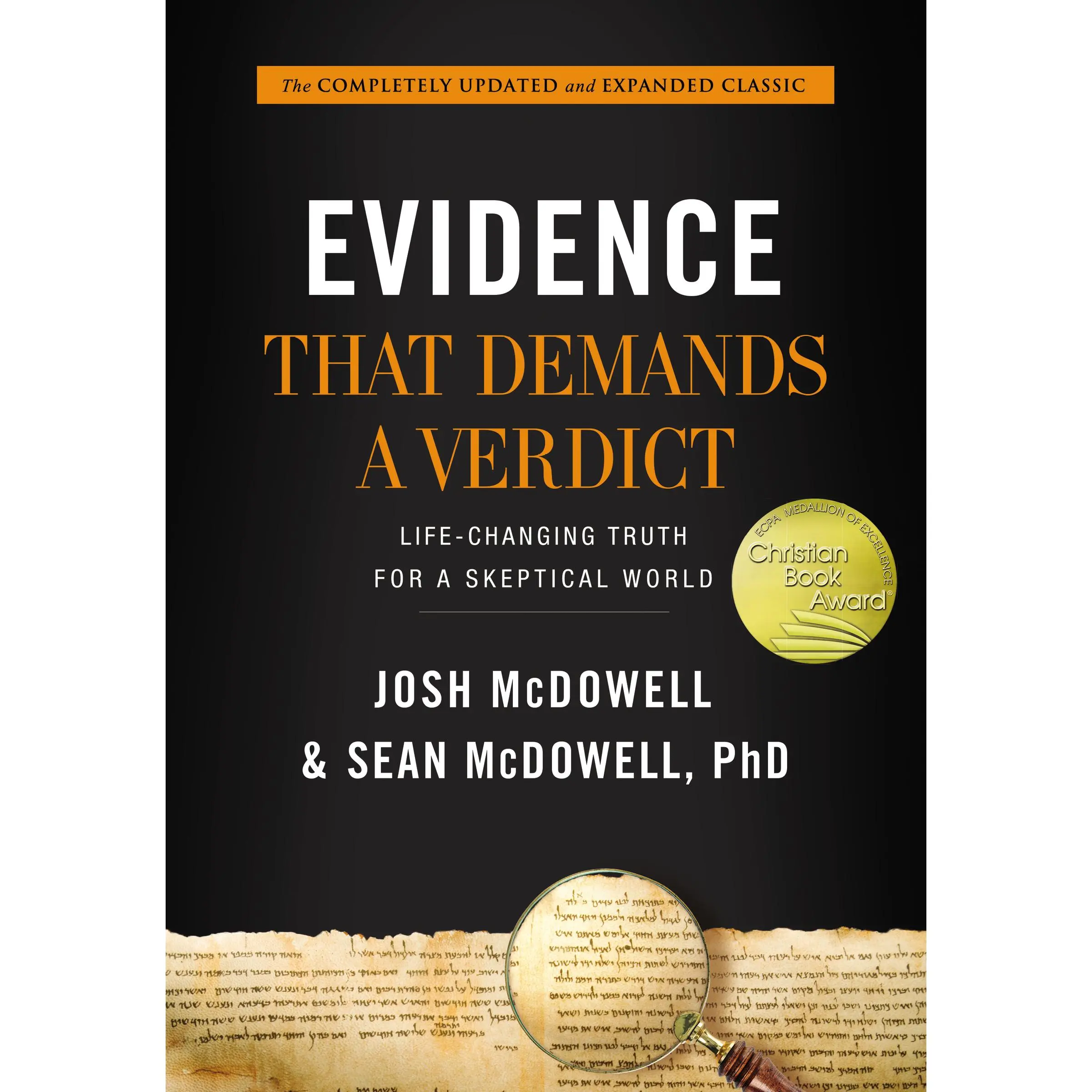 Evidence That Demands a Verdict: Life-Changing Truth for a Skeptical World by Josh McDowell||Sean McDowell [Hardback Book]