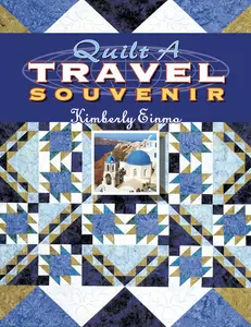 USED-Quilt a Travel Souvenir by Einmo, Kimberly (Paperback)