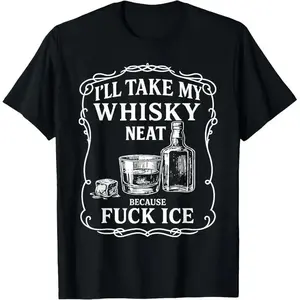 I'll Take My W Neat Because F ICE Pro-Immigrant Tee: Latino Activist, Anti-Deportation