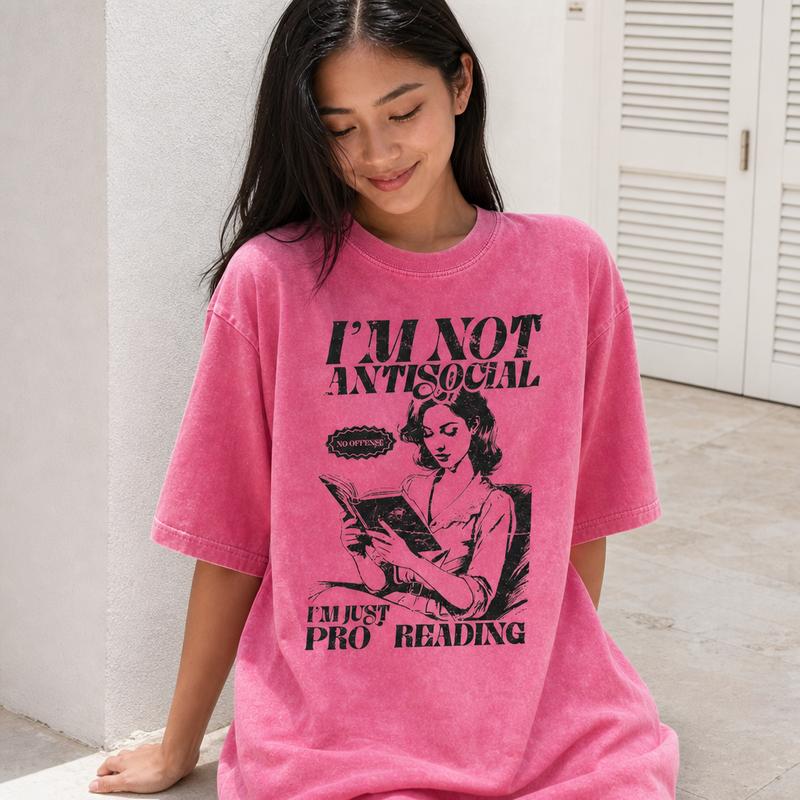Introvert Bookworm Humor Graphic Tee Women Soft Washed Cotton Not Antisocial Just Pro Reading Shirt S-5XL