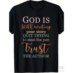 Unisex Printed Short-Sleeve Sports T-Shirt - "God is still writing your story, don't try to steal the pen" Graphic, 2026 Summer Athletic Outdoor Clothing Top