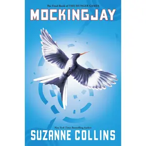 Mockingjay (Hunger Games, Book Three): Volume 3 -- Suzanne Collins - Paperback