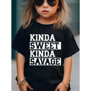 Toddle Girls Kinda Sweet Kinda Savage Printed Short Sleeve T-shirt, round Neck Summer Gift Outdoor