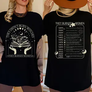 They Didn't Burn Witches They Burned Women T-Shirt, Witchy Feminist Shirt, Boho Girl Power Tee, Bury Patriarchy Pro-Choice Activist Gift